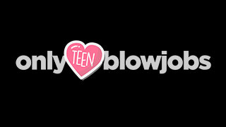 Only Teen Blowjobs