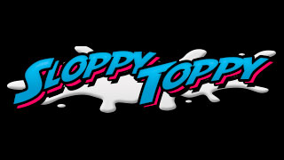 Sloppy Toppy