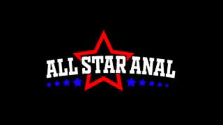 All Star Anal