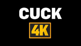 Cuck 4K